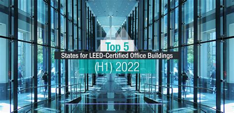 Top States For Leed Certified Office Buildings Commercial Property