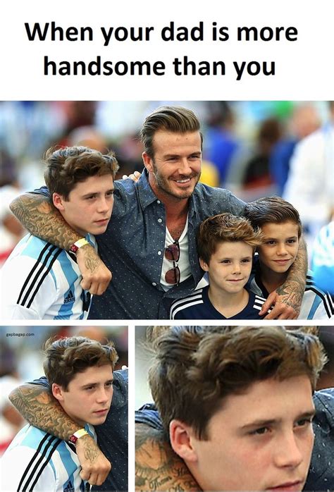 Funny Memes About Handsome Dad Vs Son Ft David Beckham Celebrity