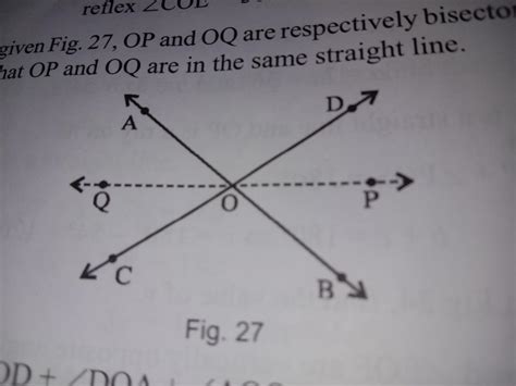 In The Figure Op And Oq Are Respectively Bisectors Of Anglebod And