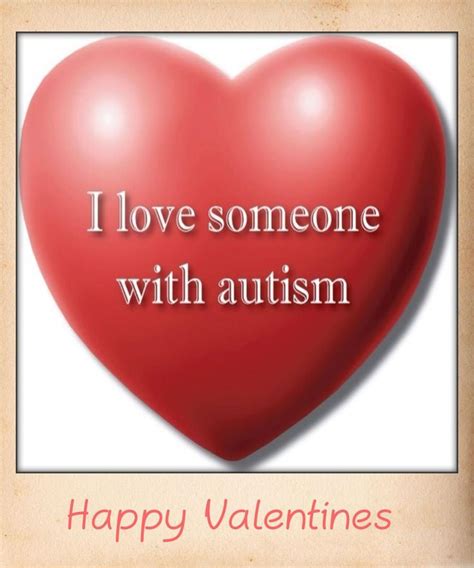 Pin By Terri Blankenship On Autism I Love Someone Happy Valentine