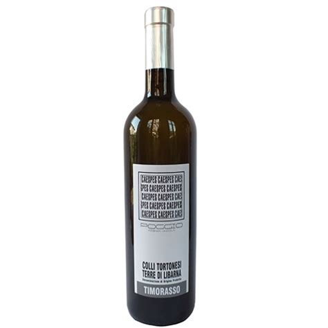 Colli Tortonesi Terre Di Libarna Timorasso DOC Caespes 2015 Poggio