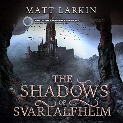 The Shadows Of Svartalfheim Gods Of The Ragnarok Era Book