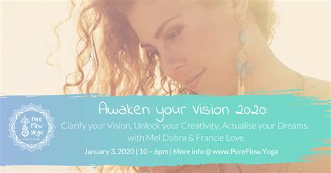 Awaken Your Vision 2020 Pure Flow Yoga