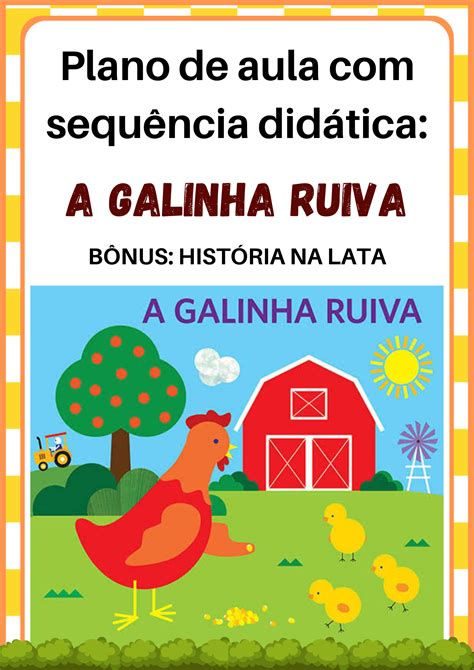 Plano De Aula Com SequÊncia DidÁtica A Galinha Ruiva