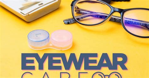 eyewear care a guide to caring for your eyeglasses and contact lenses ezontheeyes