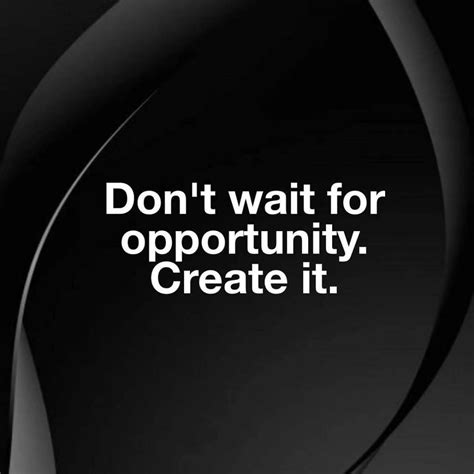 170 Opportunity Quotes Thatll Motivate You To Seize Opportunities