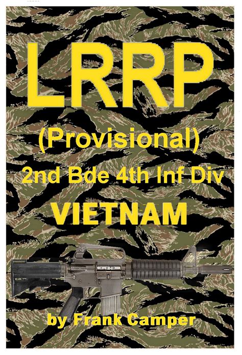 Lrrp Provisional 2nd Bde 4th Infantry Division Vietnam 1966 67 By