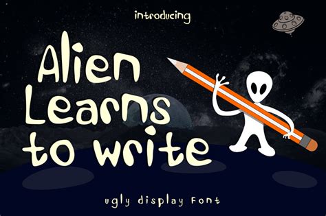Alien Learns To Write Windows Font Free For Personal