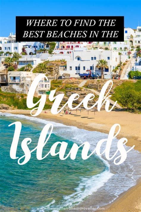 15 Best Greek Islands For Beaches Best Greek Islands Greek Islands