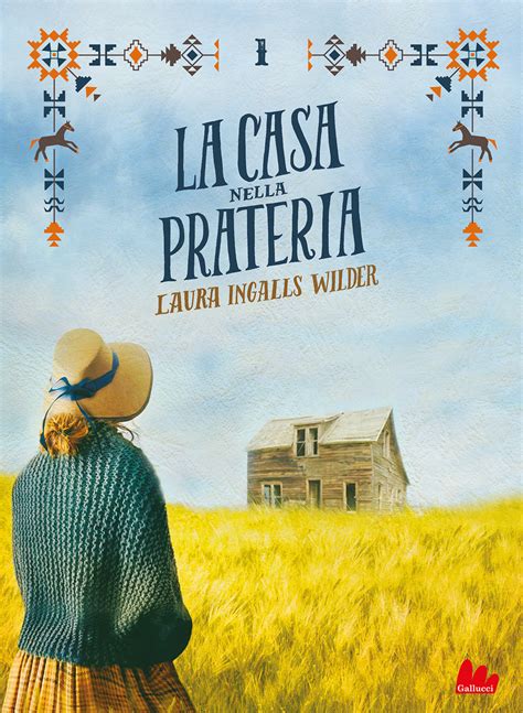 Dopo alcune tribolazioni, laura e almanzo finalmente si sposano. La casa nella prateria. Nuova ediz.. Vol. 1 di Ingalls ...