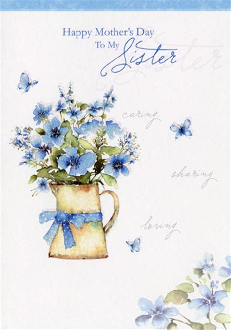 You are truly a great mother. Blue Flowers in Pitcher: Sister Mother's Day Card by ...