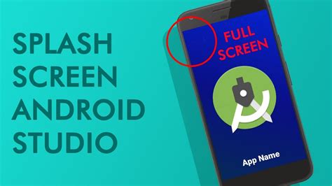 How To Create Full Splash Screen Full Tutorial Android Studio