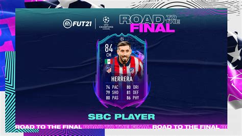 How To Complete Ucl Rttf Herrera Sbc In Fifa 21 Ultimate Team Dot Esports