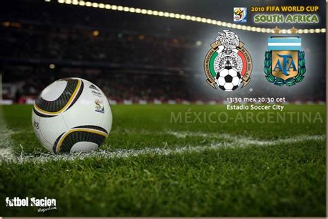 La selección de méxico vs. (EN VIVO) México vs Argentina- 2010 FIFA World Cup South ...