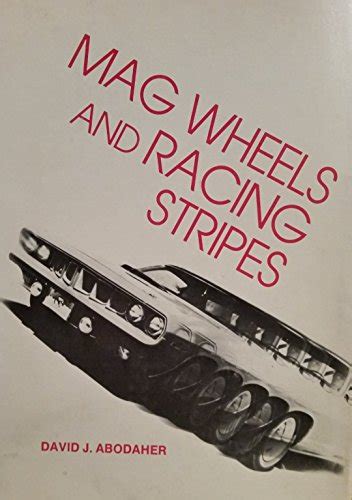 Mag Wheels And Racing Stripes Abodaher David J 9780671325565