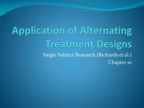Ppt Application Of Alternating Treatment Designs Powerpoint