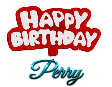 Happy Birthday Perry