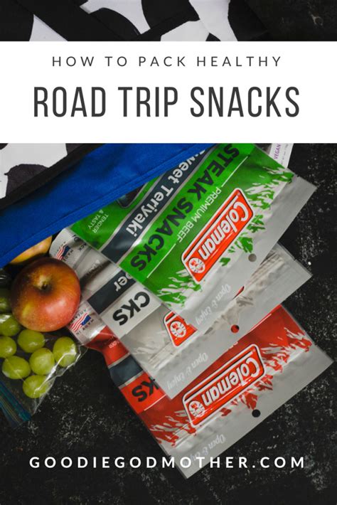 Healthy Road Trip Snack Ideas Goodie Godmother A Recipe And