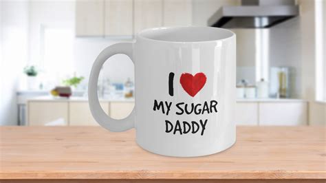 I Love My Sugar Daddy Mug Father Days Ts