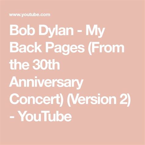 Bob Dylan My Back Pages From The 30th Anniversary Concert Version