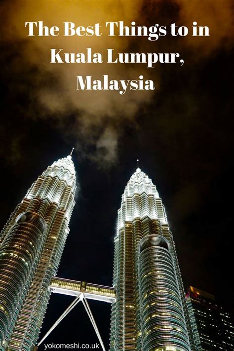 Kuala lumpur is a fascinating melting pot of cultures. 72 Hours in Kuala Lumpur, Malaysia | Yoko Meshi | Asia ...