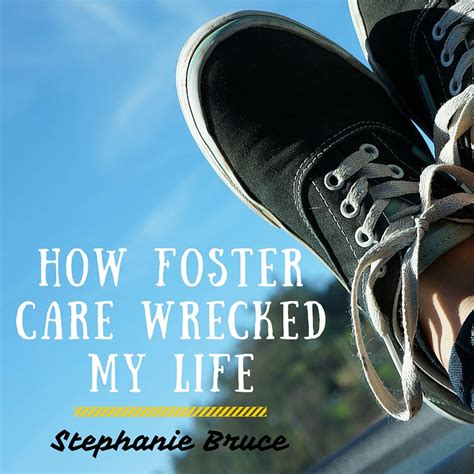 Books about foster care system. How Foster Care Wrecked My Life {Guest Post} | The Ruth ...