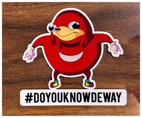 Uganda Knuckles Sticker Do You Know De Way Decal Do You Know Etsy