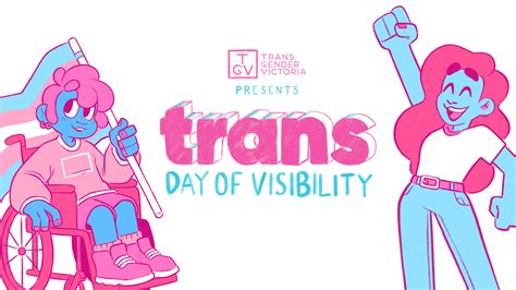 Transgender Victoria Launches Trans Day Of Visibility Campaign For 2019