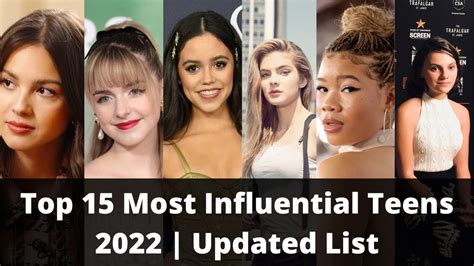 Top 15 Most Influential Teens 2022mckenna Graceolivia Rodrigoeloise