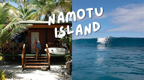 Surfer S Paradise Island Life On Namotu Island Youtube