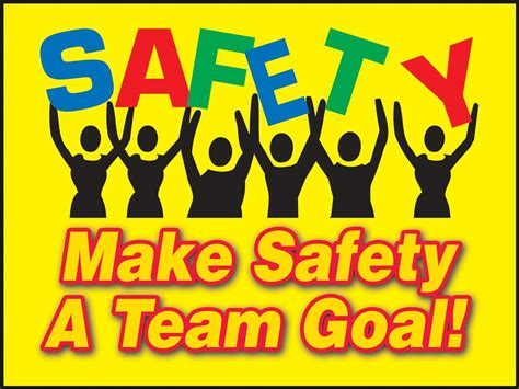Safety Posters Safety Make Safety A Team Goal In 2020 Safety