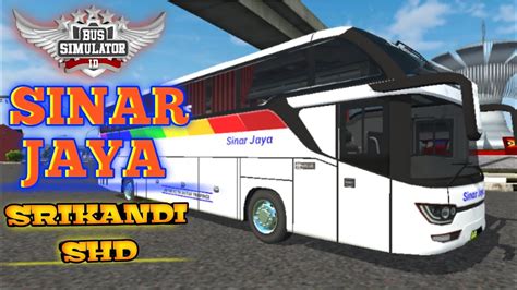 You can download livery bussid in.png format which has high resolution. Livery BUSSID SINAR JAYA SRIKANDI SHD - YouTube