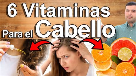 Las Mejores Vitaminas Para Combatir La Caída Del Pelo En Hombres Guía Esencial Para Un Cabello