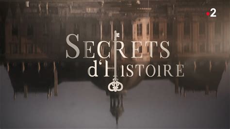 vidéo : Générique Secrets d'Histoire France 2 (2018)