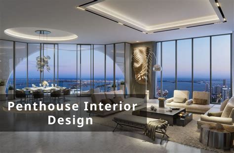 Top Penthouse Interior Design Ideas For A Modern Look 2024
