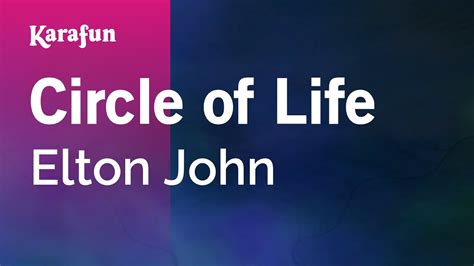 Circle Of Life Elton John Karaoke Version Karafun Youtube