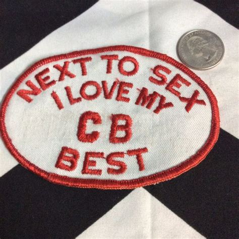 Embroidered Patch Next To Sex I Love My Cb Best Boardwalk Vintage