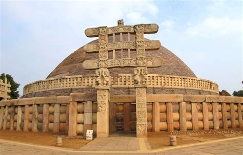 Heritage The Great Stupa Of Sanchi Scrapbook A Travel Blog