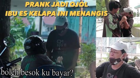 Prank Jadi Ojol Setelah Tahun Tidak Ketemu Youtube