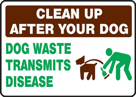 Clean Up After Your Dog Dog Waste Transmits Disease Pet Signs Mcaw551