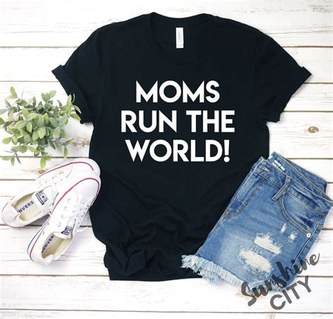 Moms Run The World Shirt Shirt For Mom Mom T Shirt Funny Etsy