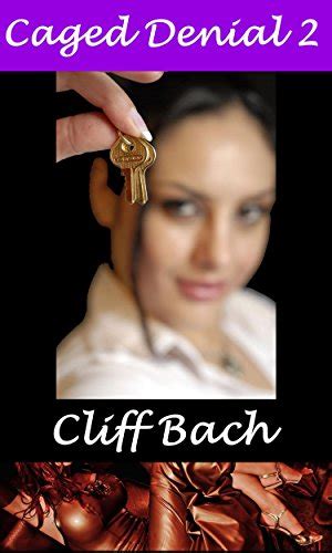 Caged Denial 2 Teasing Keyholder Wife Husband In Chastity English Edition Ebook Bach