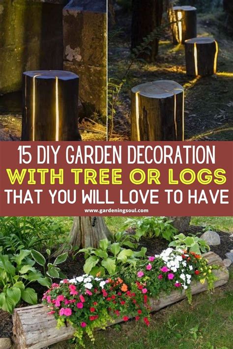 15 Diy Garden Decoration With Tree Or Logs That You Will Love To Have