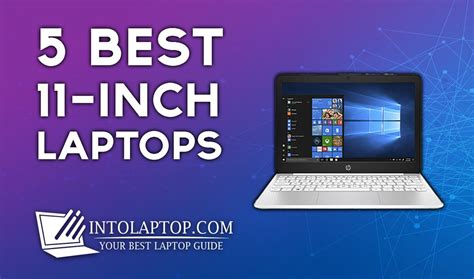 5 Best 11 Inch Laptop Reviews In 2024 Into Laptop