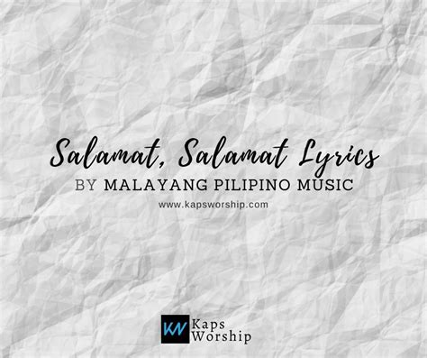 Salamat Salamat Lyrics Malayang Pilipino Music Kaps Worship