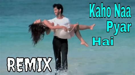 Kaho na pyar hai full hd movie song. Kaho Naa Pyaar Hai / Kaho Na Pyaar Hai 2000 - Feat, 9PM ...