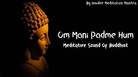 Om Mani Padme Hum Buddhist Mantra Meditative Sound Of Buddhist