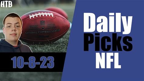 Nfl Picks 10823 Nfl Week Predictions And Betting Preview Hot Tip Bets Daily Show Youtube