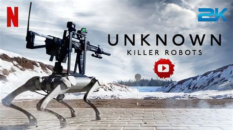 UNKNOWN Killer Robots Official Trailer By Netflix YouTube