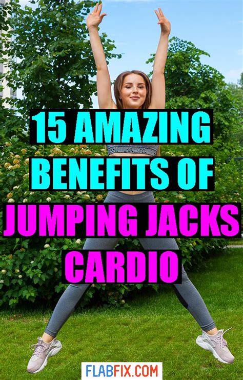 Amazing Benefits Of Jumping Jacks Cardio Flab Fix Jumping Jacks
